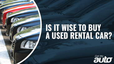 Is it Wise to Buy a Used Rental Car GetMyAuto