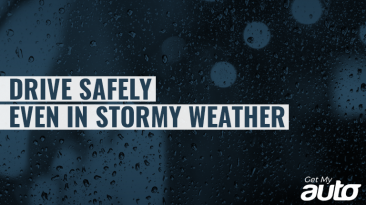 Drive Safely—Even in Stormy Weather GetMyAuto