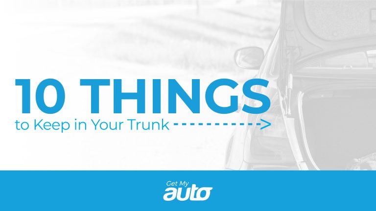 10 Things to Keep in Your Trunk GetMyAuto