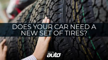 Does Your Car Need a New Set of Tires? GetMyAuto